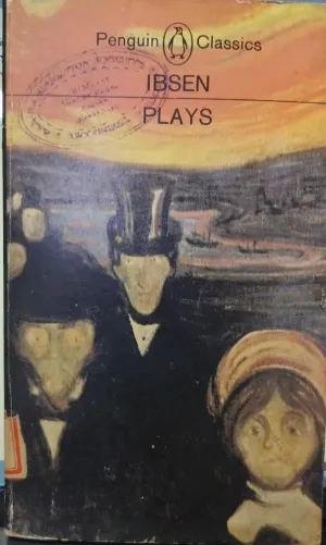 A doll's house and other plays [RARE BOOKS]