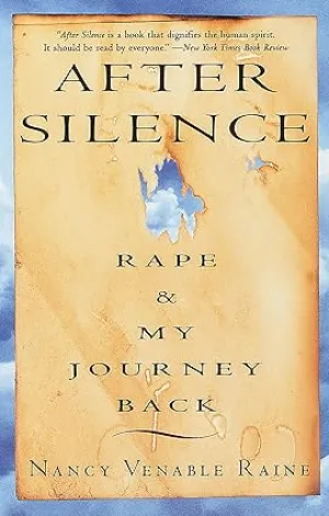 After Silence: Rape & My Journey Back [RARE BOOKS]