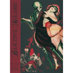 Beautiful Macabre - Rare Posters 1868-1981